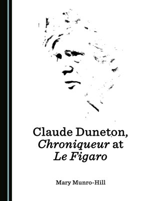 cover image of Claude Duneton, Chroniqueur at Le Figaro